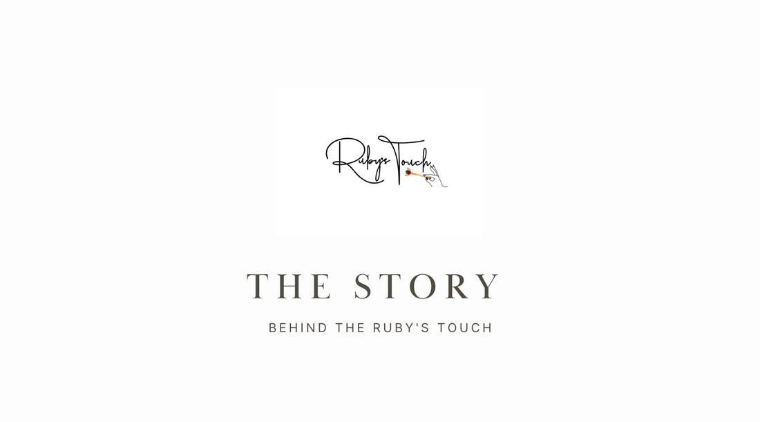 The Story behind The Ruby's Touch